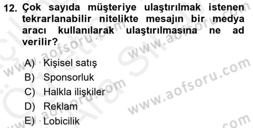 Hizmet Pazarlaması Dersi 2018 - 2019 Yılı (Vize) Ara Sınav Soruları 12. Soru
