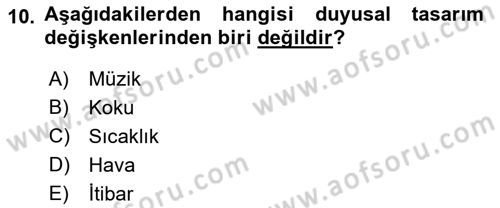 Hizmet Pazarlaması Dersi 2018 - 2019 Yılı (Final) Dönem Sonu Sınav Soruları 10. Soru