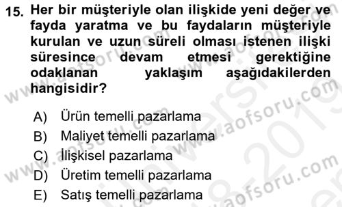 Hizmet Pazarlaması Dersi 2018 - 2019 Yılı (Final) Dönem Sonu Sınav Soruları 15. Soru