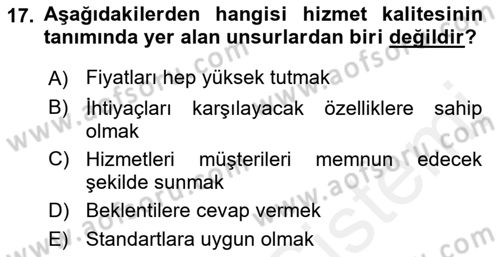 Hizmet Pazarlaması Dersi 2018 - 2019 Yılı (Final) Dönem Sonu Sınav Soruları 17. Soru