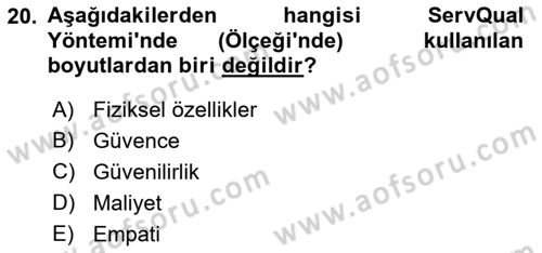 Hizmet Pazarlaması Dersi 2018 - 2019 Yılı (Final) Dönem Sonu Sınav Soruları 20. Soru