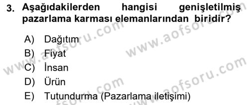 Hizmet Pazarlaması Dersi 2018 - 2019 Yılı (Final) Dönem Sonu Sınav Soruları 3. Soru