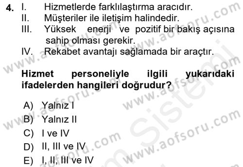 Hizmet Pazarlaması Dersi 2018 - 2019 Yılı (Final) Dönem Sonu Sınav Soruları 4. Soru