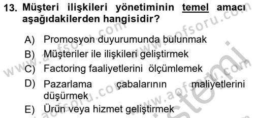 Hizmet Pazarlaması Dersi 2018 - 2019 Yılı Yaz Okulu Sınav Soruları 13. Soru