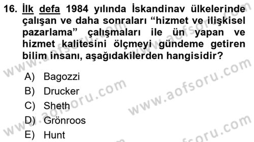Hizmet Pazarlaması Dersi 2018 - 2019 Yılı Yaz Okulu Sınav Soruları 16. Soru
