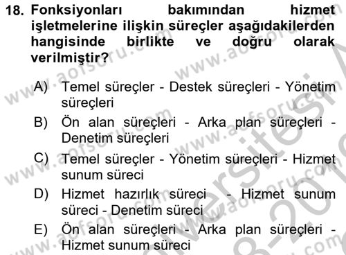 Hizmet Pazarlaması Dersi 2018 - 2019 Yılı Yaz Okulu Sınav Soruları 18. Soru