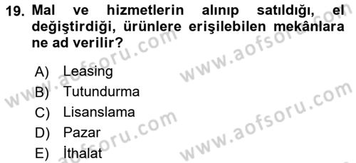 Hizmet Pazarlaması Dersi 2018 - 2019 Yılı Yaz Okulu Sınav Soruları 19. Soru