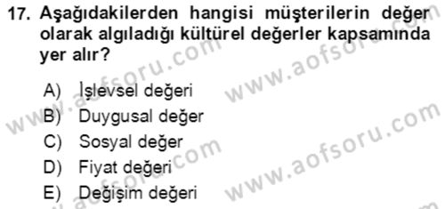 Hizmet Pazarlaması Dersi 2020 - 2021 Yılı Yaz Okulu Sınav Soruları 17. Soru