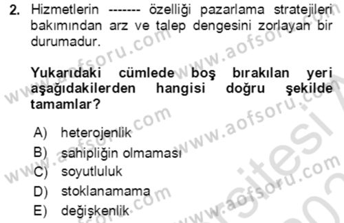 Hizmet Pazarlaması Dersi 2020 - 2021 Yılı Yaz Okulu Sınav Soruları 2. Soru