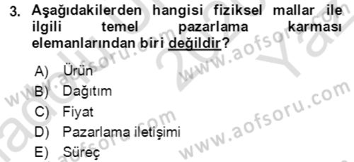 Hizmet Pazarlaması Dersi 2020 - 2021 Yılı Yaz Okulu Sınav Soruları 3. Soru
