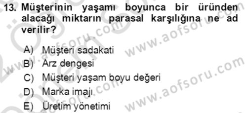 Hizmet Pazarlaması Dersi 2021 - 2022 Yılı (Final) Dönem Sonu Sınav Soruları 13. Soru