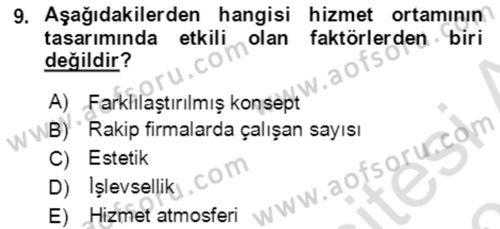 Hizmet Pazarlaması Dersi 2021 - 2022 Yılı (Final) Dönem Sonu Sınav Soruları 9. Soru