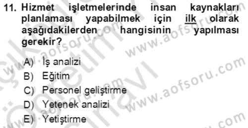 Hizmet Pazarlaması Dersi 2021 - 2022 Yılı Yaz Okulu Sınav Soruları 11. Soru