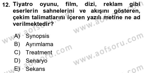 Medyada Yapım	 Dersi 2021 - 2022 Yılı (Vize) Ara Sınav Soruları 12. Soru