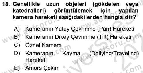 Medyada Yapım	 Dersi 2021 - 2022 Yılı (Vize) Ara Sınav Soruları 18. Soru