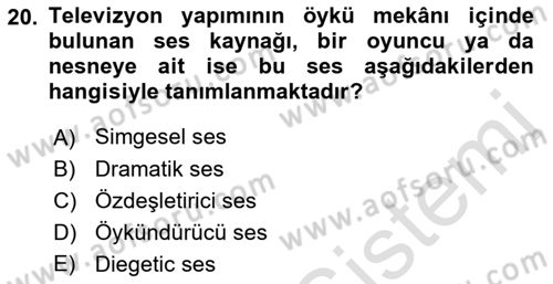 Medyada Yapım	 Dersi 2021 - 2022 Yılı (Vize) Ara Sınav Soruları 20. Soru