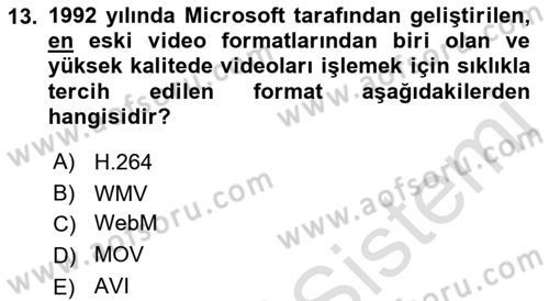 Medyada Yapım	 Dersi 2021 - 2022 Yılı (Final) Dönem Sonu Sınav Soruları 13. Soru