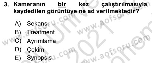 Medyada Yapım	 Dersi 2021 - 2022 Yılı (Final) Dönem Sonu Sınav Soruları 3. Soru