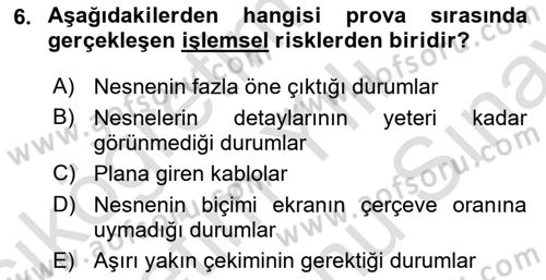 Medyada Yapım	 Dersi 2021 - 2022 Yılı (Final) Dönem Sonu Sınav Soruları 6. Soru