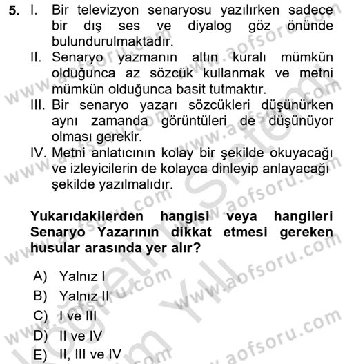 Medyada Yapım	 Dersi 2021 - 2022 Yılı Yaz Okulu Sınav Soruları 5. Soru
