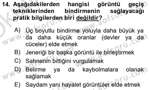 Medyada Yapım	 Dersi 2022 - 2023 Yılı Yaz Okulu Sınav Soruları 14. Soru