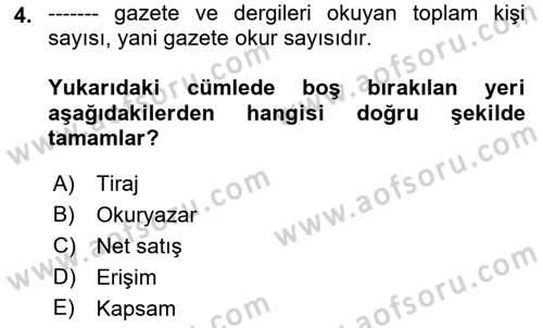 Medyada Yapım	 Dersi 2022 - 2023 Yılı Yaz Okulu Sınav Soruları 4. Soru
