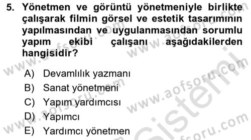 Medyada Yapım	 Dersi 2023 - 2024 Yılı (Final) Dönem Sonu Sınav Soruları 5. Soru