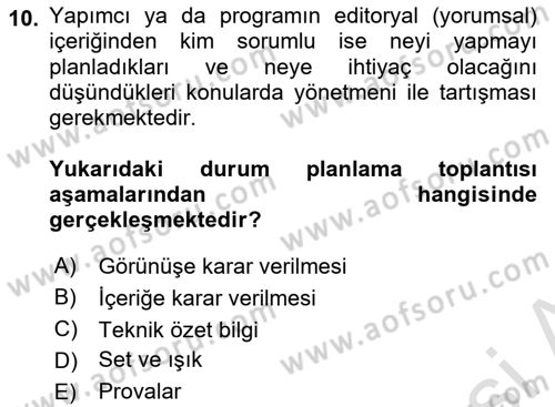 Medyada Yapım	 Dersi 2023 - 2024 Yılı Yaz Okulu Sınav Soruları 10. Soru