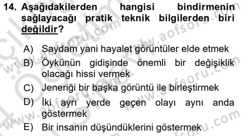 Medyada Yapım	 Dersi 2023 - 2024 Yılı Yaz Okulu Sınav Soruları 14. Soru