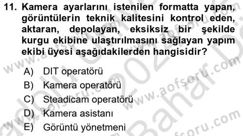 Medyada Yapım	 Dersi 2024 - 2025 Yılı (Vize) Ara Sınav Soruları 11. Soru