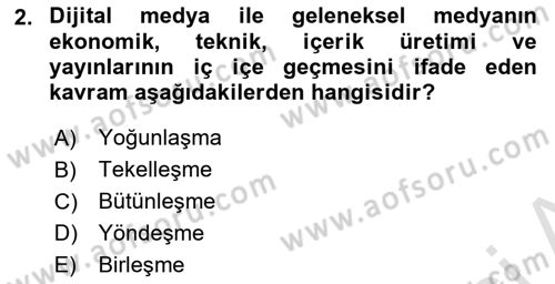 Medyada Yapım	 Dersi 2024 - 2025 Yılı (Vize) Ara Sınav Soruları 2. Soru