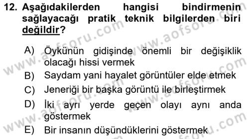 Medyada Yapım	 Dersi 2024 - 2025 Yılı Yaz Okulu Sınav Soruları 12. Soru