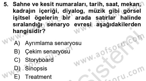 Medyada Yapım	 Dersi 2024 - 2025 Yılı Yaz Okulu Sınav Soruları 5. Soru