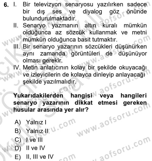 Medyada Yapım	 Dersi 2024 - 2025 Yılı Yaz Okulu Sınav Soruları 6. Soru