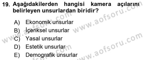 Medyada Yapım	 Dersi 2025 - 2026 Yılı (Vize) Ara Sınav Soruları 19. Soru