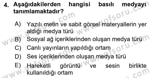 Medyada Yapım	 Dersi 2025 - 2026 Yılı (Vize) Ara Sınav Soruları 4. Soru