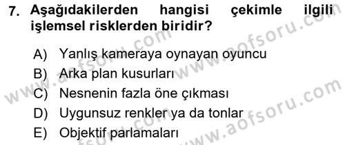 Medyada Yapım	 Dersi 2025 - 2026 Yılı (Final) Dönem Sonu Sınav Soruları 7. Soru
