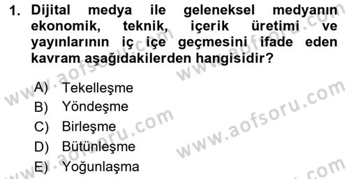 Medyada Yapım	 Dersi 2025 - 2026 Yılı Yaz Okulu Sınav Soruları 1. Soru