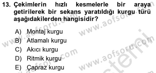 Medyada Yapım	 Dersi 2025 - 2026 Yılı Yaz Okulu Sınav Soruları 13. Soru