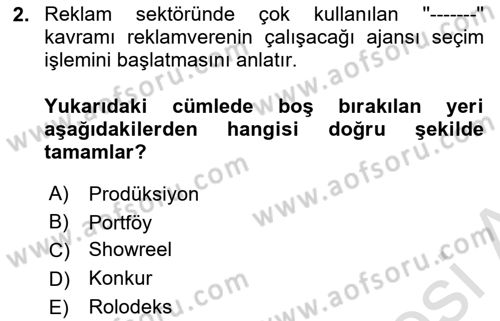 Medyada Yapım	 Dersi 2025 - 2026 Yılı Yaz Okulu Sınav Soruları 2. Soru