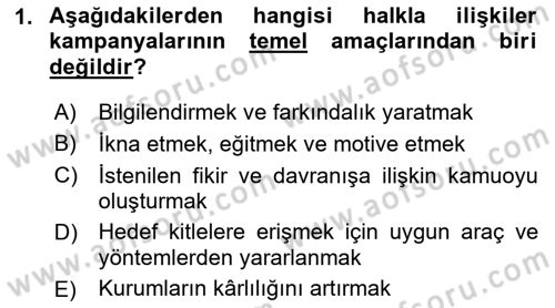 Halkla İlişkiler Kampanya Analizi Dersi 2018 - 2019 Yılı 3 Ders Sınav Soruları 1. Soru