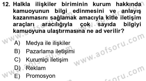 Halkla İlişkiler Kampanya Analizi Dersi 2018 - 2019 Yılı (Final) Dönem Sonu Sınav Soruları 12. Soru