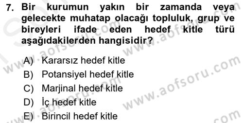 Halkla İlişkiler Kampanya Analizi Dersi 2018 - 2019 Yılı (Final) Dönem Sonu Sınav Soruları 7. Soru