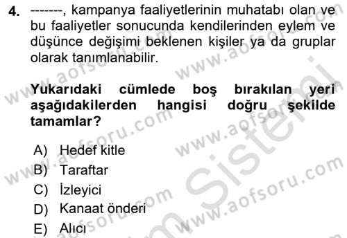 Halkla İlişkiler Kampanya Analizi Dersi 2019 - 2020 Yılı (Final) Dönem Sonu Sınav Soruları 4. Soru