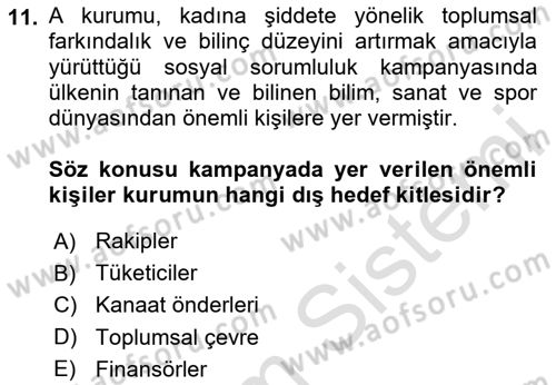 Halkla İlişkiler Kampanya Analizi Dersi 2020 - 2021 Yılı Yaz Okulu Sınav Soruları 11. Soru