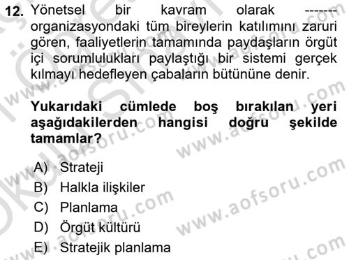 Halkla İlişkiler Kampanya Analizi Dersi 2020 - 2021 Yılı Yaz Okulu Sınav Soruları 12. Soru