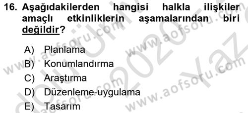 Halkla İlişkiler Kampanya Analizi Dersi 2020 - 2021 Yılı Yaz Okulu Sınav Soruları 16. Soru