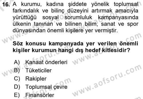 Halkla İlişkiler Kampanya Analizi Dersi Ara Sınavı Deneme Sınav Soruları 16. Soru
