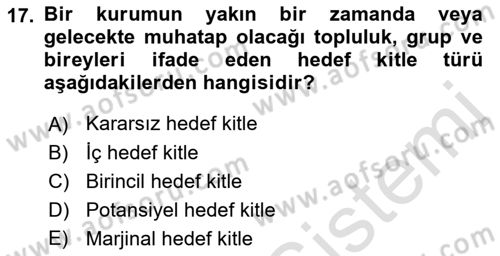 Halkla İlişkiler Kampanya Analizi Dersi Ara Sınavı Deneme Sınav Soruları 17. Soru