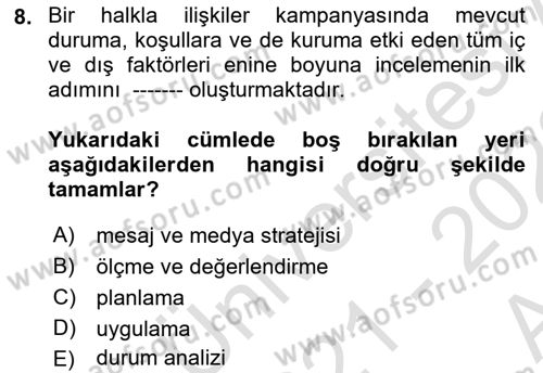Halkla İlişkiler Kampanya Analizi Dersi Ara Sınavı Deneme Sınav Soruları 8. Soru